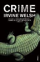 Crime - Welsh Irvine