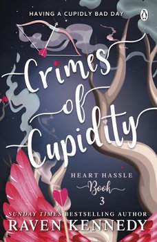 Crimes of Cupidity - Kennedy Raven