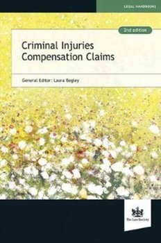 Criminal Injuries Compensation Claims - Opracowanie zbiorowe