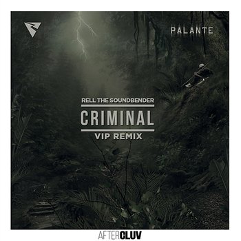 Criminal - Rell The Soundbender feat. Los Rakas, Far East Movement