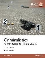 Criminalistics: An Introduction to Forensic Science, Global Edition - Saferstein Richard