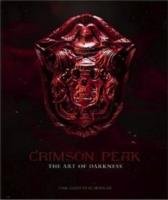 Crimson Peak the Art of Darkness - Salisbury Mark, del Toro Guillermo