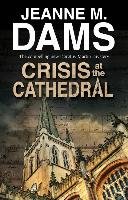 Crisis at the Cathedral - Dams Jeanne M.