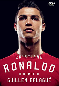 Cristiano Ronaldo. Biografia - Balague Guillem