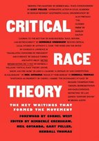 Critical Race Theory Crenshaw Kimberle, Peller Garry, Gotanda Neil