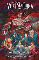 Critical Role: Vox Machina Origins Library Edition. Volume 1 Houser Jody, Matthew Colville