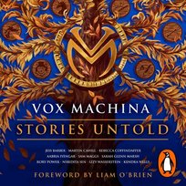 Critical Role: Vox Machina - Stories Untold - audiobook Opracowanie zbiorowe