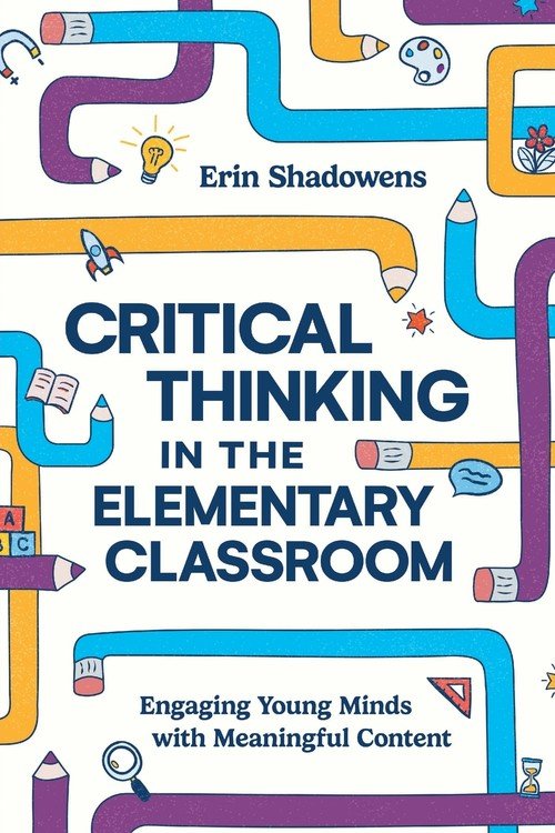 Critical Thinking in the Elementary Classroom - W opisie | Książka w Empik