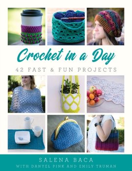 Crochet in a Day - Salena Baca
