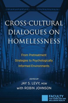 Cross-Cultural Dialogues on Homelessness - Johnson Robin