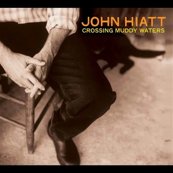 Crossing Muddy Waters, płyta winylowa - Hiatt John