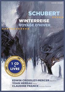 Crossley-Mercer, Edwin/Yoan Herreau - Schubert: Winterreise (CD+Illustriertes Buch) - Crossley-Mercer Edwin, Herreau Yoan