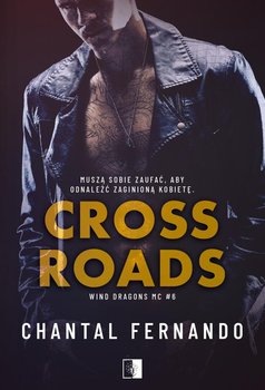Crossroads. Wind Dragons MC. Tom 6 - Fernando Chantal