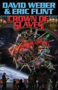 Crown of Slaves - David Weber, Flint Eric