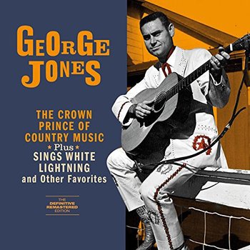 Crown Prince of Country Music/Sings White Lightning - Jones George