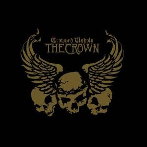 Crowned Unholy  - The Crown