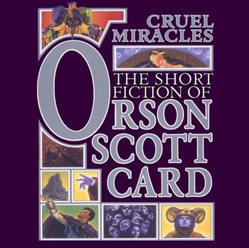 Cruel Miracles - Card Orson Scott