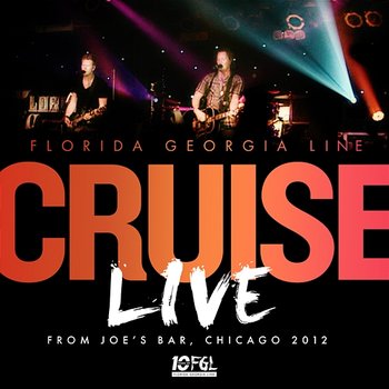 Cruise - Florida Georgia Line