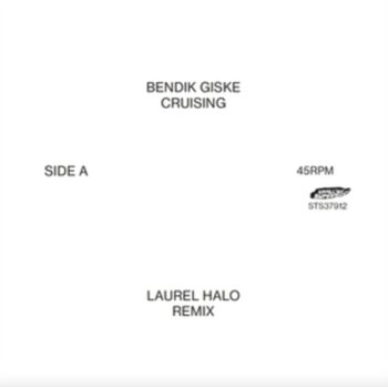 Cruising (Laurel Halo Remixes) - Giske Bendik