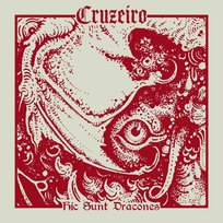Cruzeiro "Hic Sunt Dracones" #ISR CD Edition CRUZEIRO