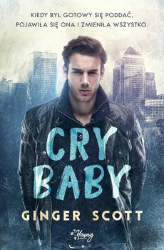 Cry baby - Scott Ginger