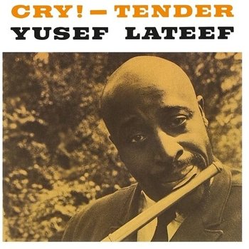 Cry! - Tender, płyta winylowa - Lateef Yusef