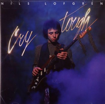 Cry Tough - Nils Lofgren