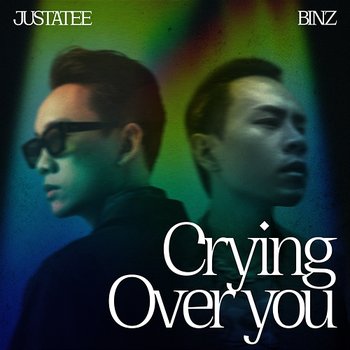 Crying Over You - JustaTee & Binz