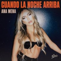 Cuando la noche arriba Ana Mena