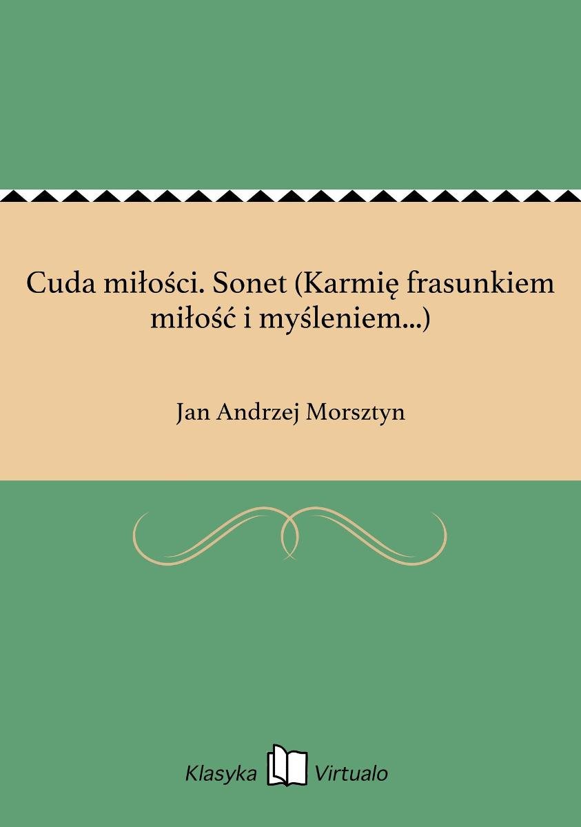 Jan Andrzej Morsztyn Cuda Miłości Sonet
