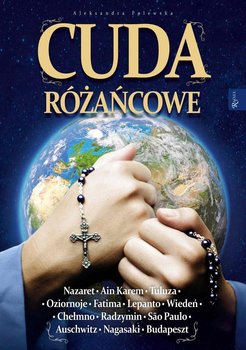 Cuda różańcowe - audiobook - Polewska Aleksandra