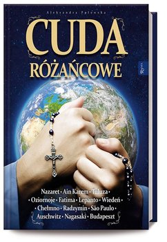 Cuda różańcowe - Polewska Aleksandra