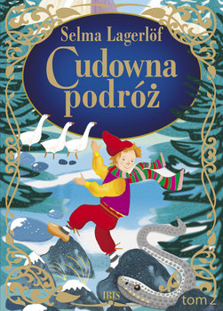 Cudowna podróż. Tom 2 - Lagerlof Selma