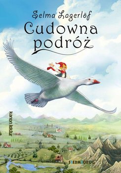 Cudowna podróż - Lagerlof Selma
