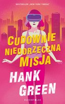 Cudownie niedorzeczna misja Green Hank