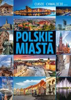 Cudze chwalicie… Polskie miasta Lasociński Dawid