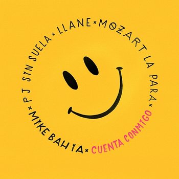 Cuenta Conmigo - Mike Bahía, Llane, PJ Sin Suela feat. Mozart La Para