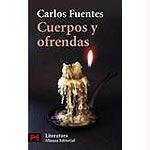 Cuerpos y ofrendas - Fuentes Carlos