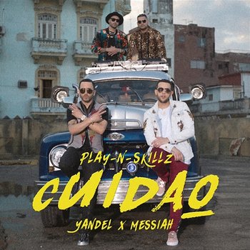 Cuidao - Play-N-Skillz feat. Yandel & Messiah