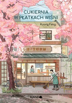 Cukiernia w płatkach wiśni - ebook EPUB - Kuang Feng