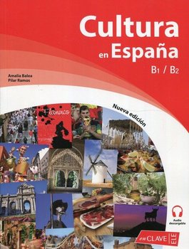 Cultura en Espana. Poziom B1-B2 - Balea Amalia