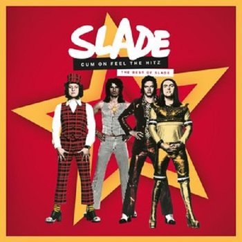 Cum On Feel The Hitz. The Best Of Slade		, płyta winylowa - Slade