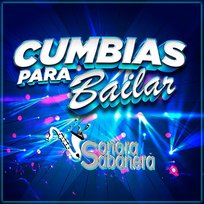 Cumbias Para Bailar Sonora  Sabanera