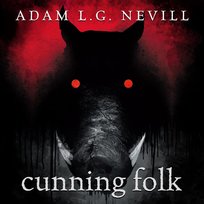 Cunning Folk - audiobook Adam Nevill