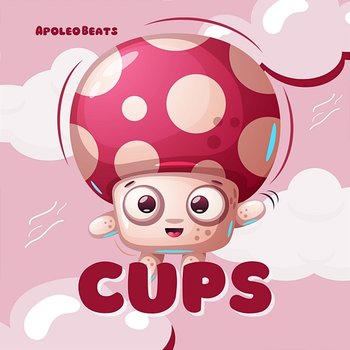 Cups - Apoleo Beats