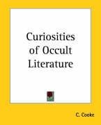Curiosities of Occult Literature - Cooke C.