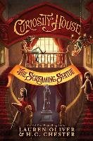 Curiosity House 02: The Screaming Statue - Oliver Lauren, Chester H. C.
