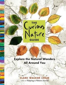 Curious Nature Guide, the - Leslie Clare Walker