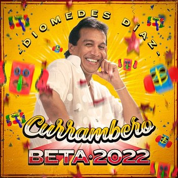 Currambero Beta 2022 - Diomedes Díaz & Juancho Rois