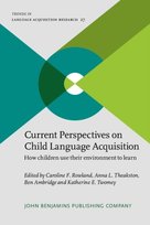 Current Perspectives on Child Language Acquisition [DRM] - ebook PDF Katherine E. Twomey, Ambridge Ben, Anna L. Theakston, Caroline F. Rowland